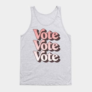 Vote Vote Vote / Retro Typography Design Tank Top